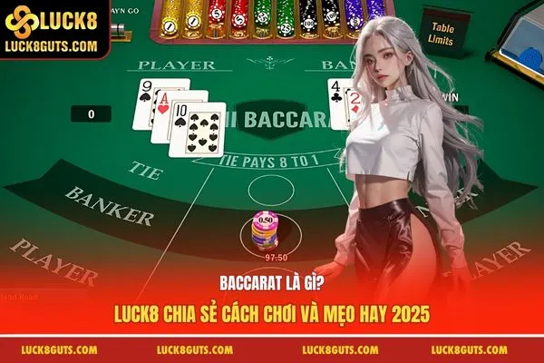 Baccarat Là Gì