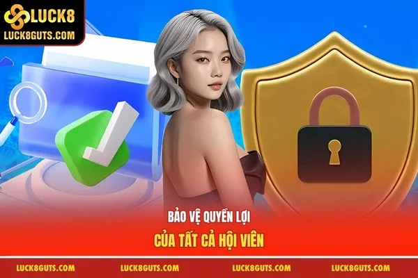 Bảo vệ quyền lợi của tất cả hội viên