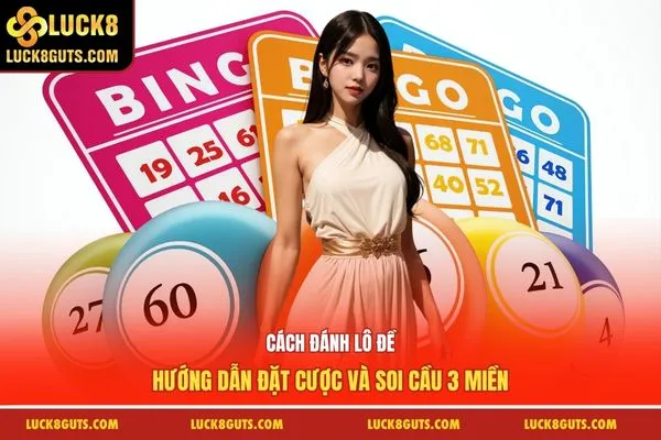 Cách Đánh Lô Đề