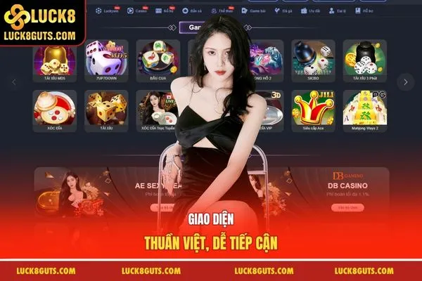 Giới Thiệu Nhà Cái Luck8 - Sân Chơi Số 1 Tại Việt Nam 6 Giao diện thuần việt, dễ tiếp cận