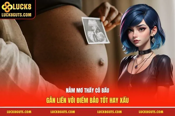 Nằm mơ thấy có bầu