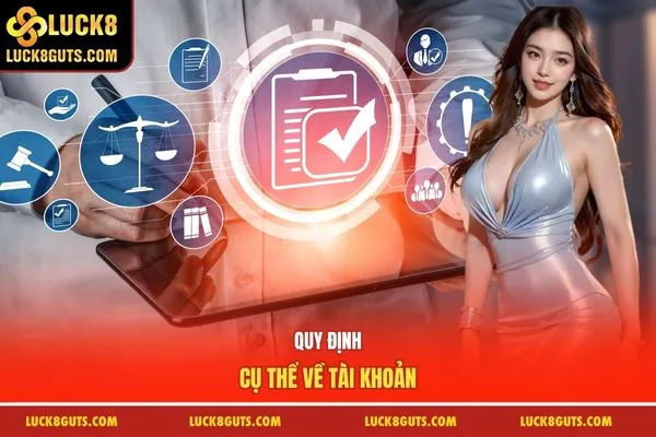 Quy định cụ thể về tài khoản