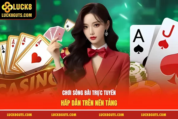 Trang Chủ 14 Chơi sòng bài trực tuyến hấp dẫn trên nền tảng