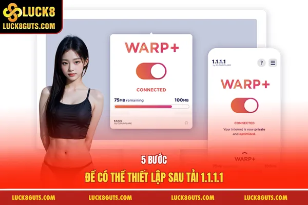 5 bước để có thể thiết lập sau tải 1.1.1.1